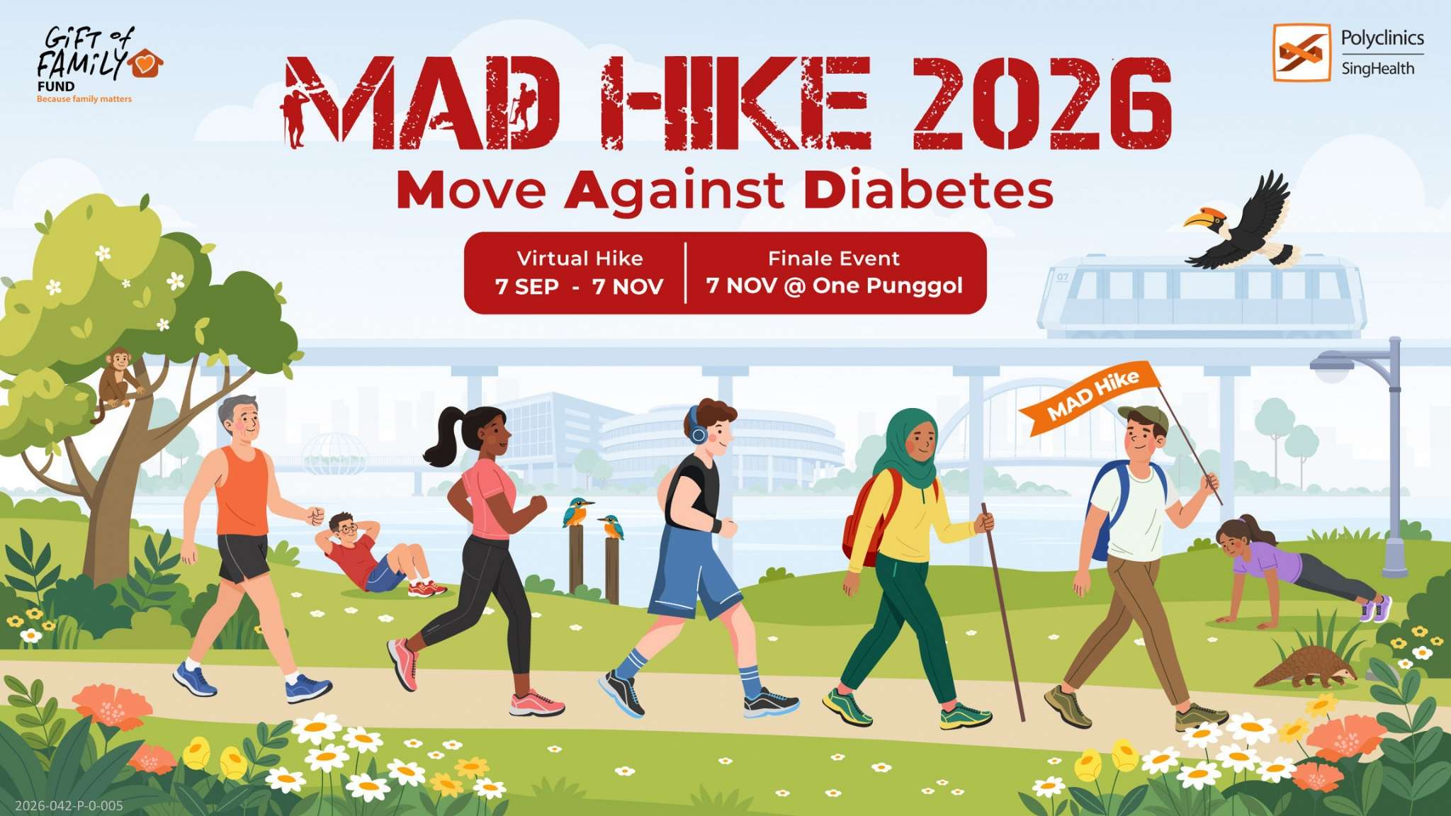 MAD Hike 2026 — Move Against Diabetes. Virtual Hike 7 September to 7 November 2026; Finale Event 7 November 2026 at One Punggol.